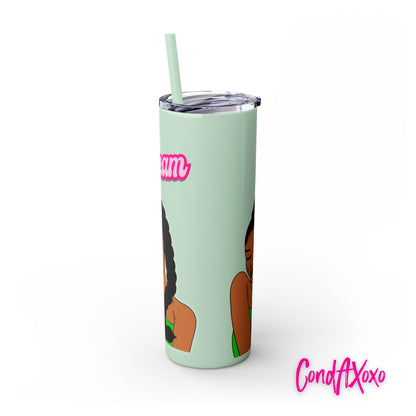 Dream Skinny Tumbler with Straw, 20oz (Green Logo) | Xoxo Market