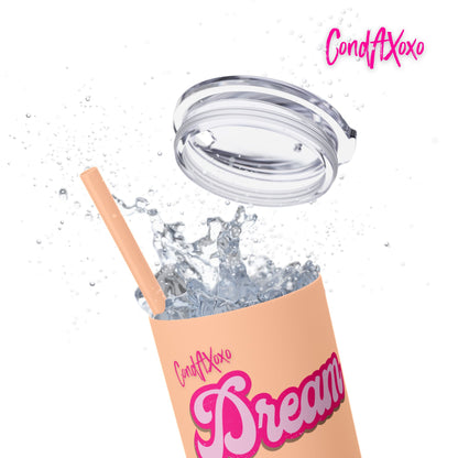 Dream Skinny Tumbler with Straw, 20oz (Pink Logo) | Xoxo Market