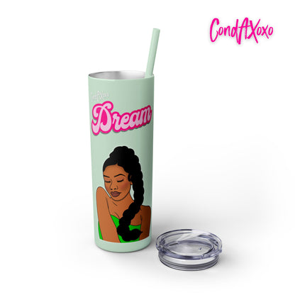 Dream Skinny Tumbler with Straw, 20oz (White Logo) | Xoxo Market