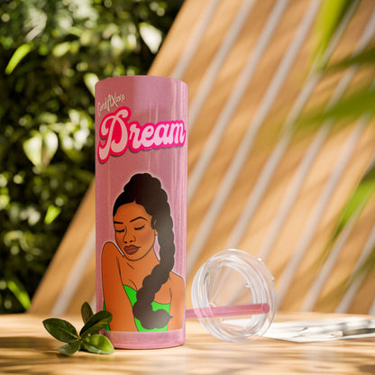 Dream Skinny Tumbler with Straw, 20oz (White Logo) | Xoxo Market