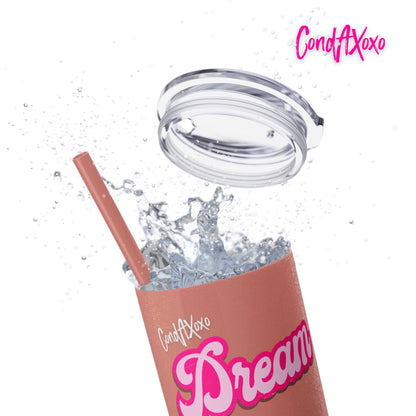 Dream Skinny Tumbler with Straw, 20oz (White Logo) | Xoxo Market