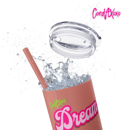 Dream Skinny Tumbler with Straw, 20oz (Green Logo) | Xoxo Market