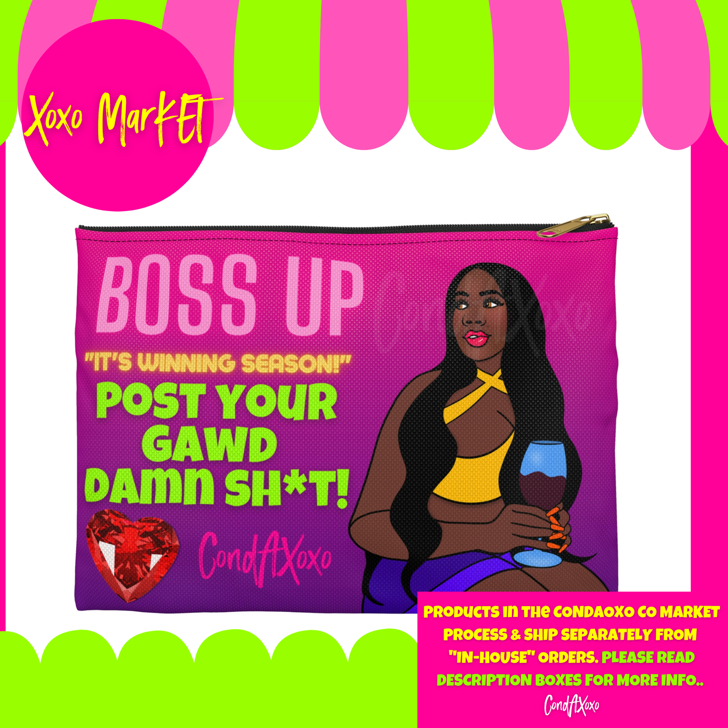 "Post Your Gawd Damn Sh*t" & "Boss Up" Affirmation (2 in 1 Design) Accessory Pouch | Xoxo Market