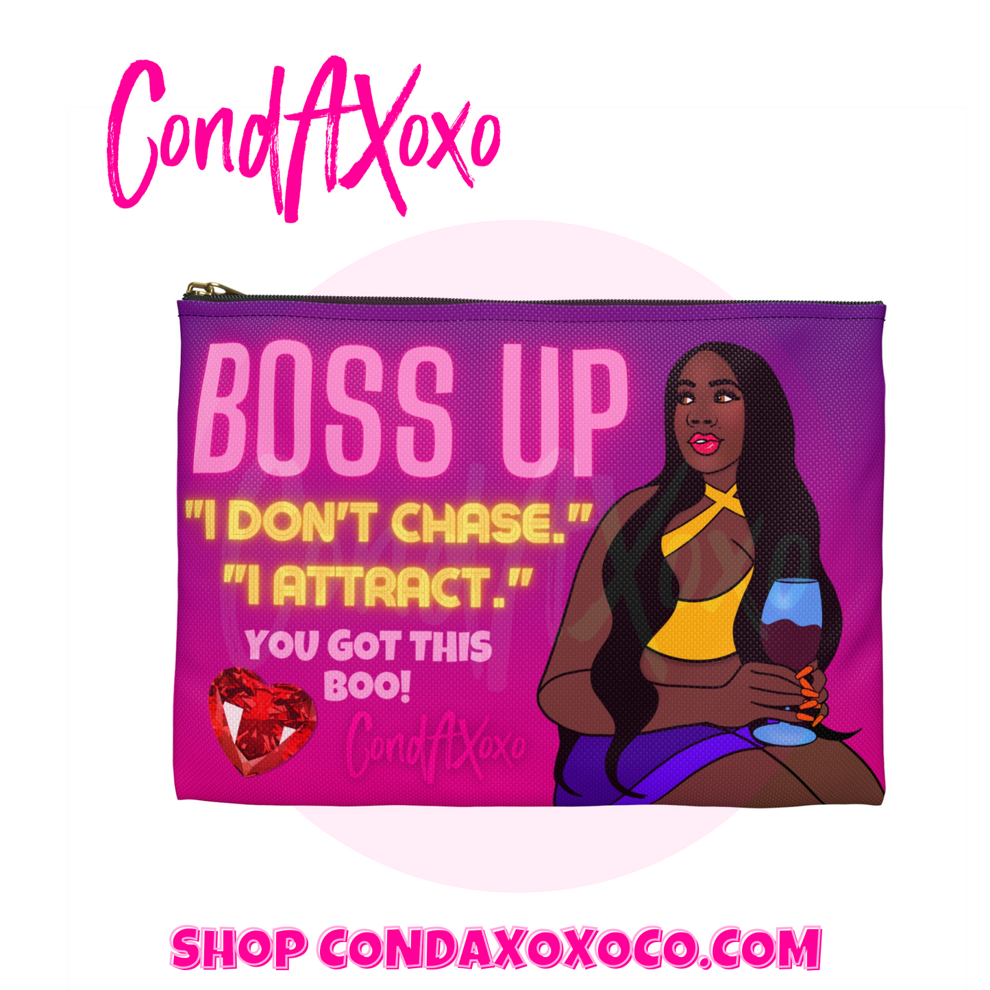 "Post Your Gawd Damn Sh*t" & "Boss Up" Affirmation (2 in 1 Design) Accessory Pouch | Xoxo Market